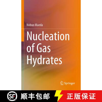 【3-4周达】Nucleation of Gas Hydrates [9783030518769]