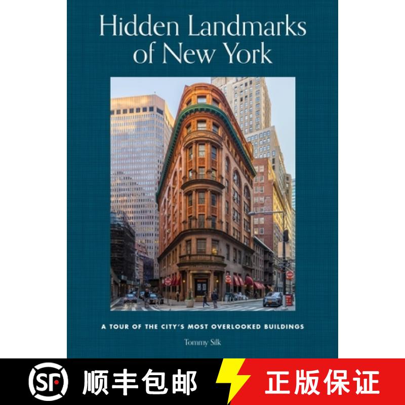 【3-4周达】Hidden Landmarks of New York: A Tour of the City's Most Overlooked Buildings [9780762486762]