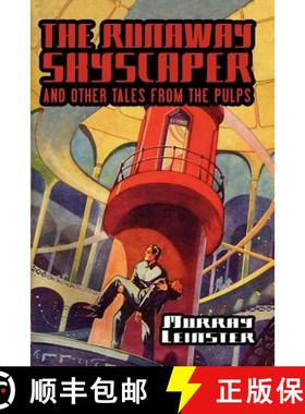 【3-4周达】The Runaway Skyscraper and Other Tales from the Pulps [9781434482075]