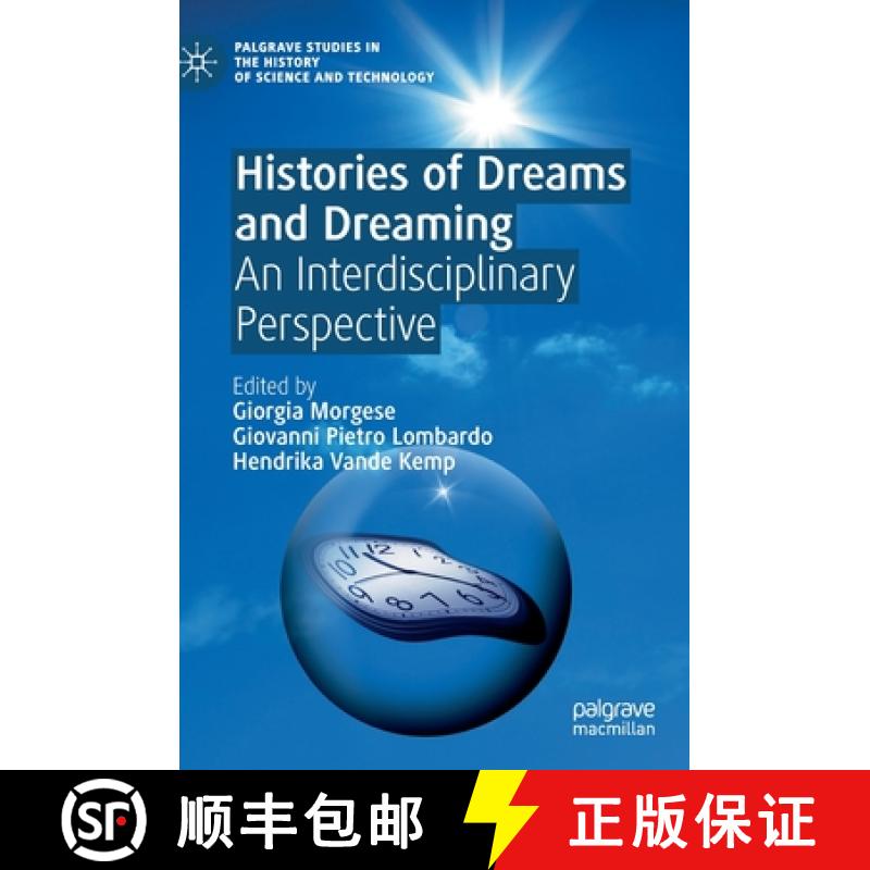 【3-4周达】Histories of Dreams and Dreaming : An Interdisciplinary Perspective [9783030165291]
