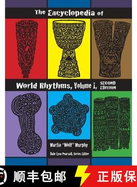 预订 The Encyclopedia of World Rhythms, Vol. 1 [9781943333011]