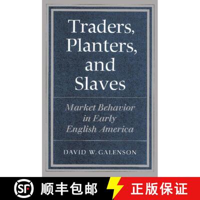 预订 Traders, Planters and Slaves: Market Behavior in Early English America [9780521894142]