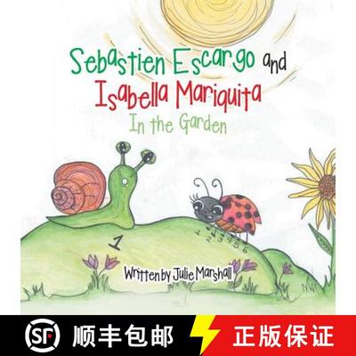 【3-4周达】Sebastien Escargo and Isabella Mariquita: In the Garden [9781504314787]