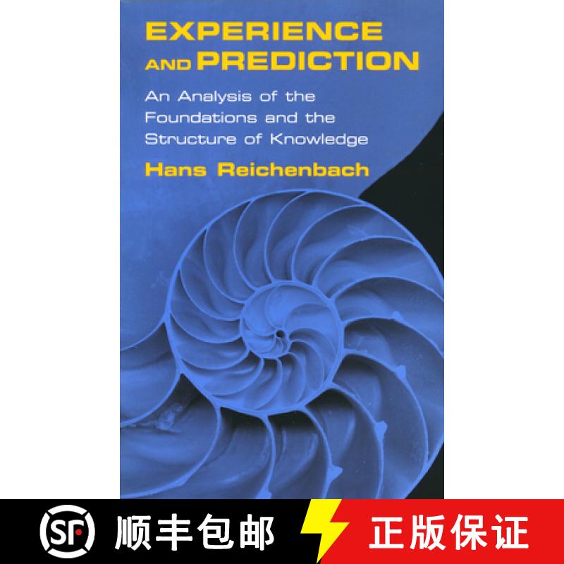【3-4周达】Experience and Prediction: An Analysis of the Foundations and the Structure of Knowledge [9780268206147]