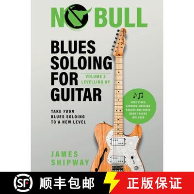 【3-4周达】Blues Soloing For Guitar, Volume 2: Levelling Up: Take your Blues Soloing to a New Level [9781914453403]
