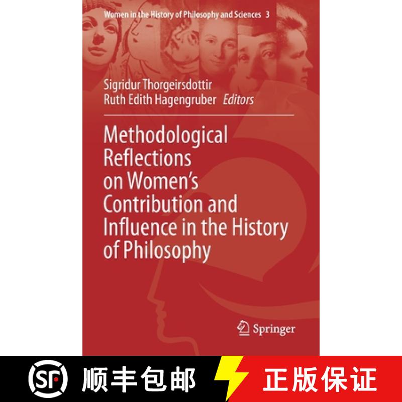 【3-4周达】Methodological Reflections on Women's Contribution and Influence in the History of Philosophy [9783030444235]