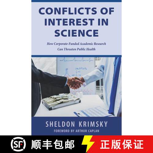 【3-4周达】精装 Conflicts of Interest in Science: How Corporate-Funded Academic Research Can Threaten... [9781510736528]