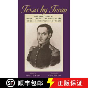Manuel General His ... 1828 Inspection 9780292752351 The 4周达 Texas Diary Mier Kept Terán
