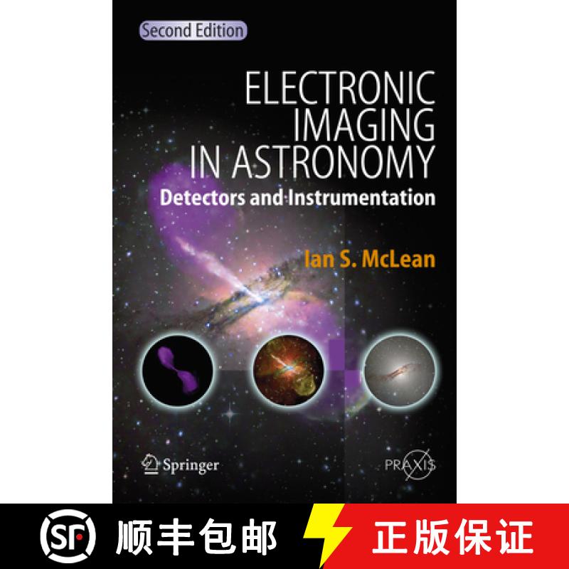 【3-4周达】Electronic Imaging in Astronomy: Detectors and Instrumentation [9783642095320]