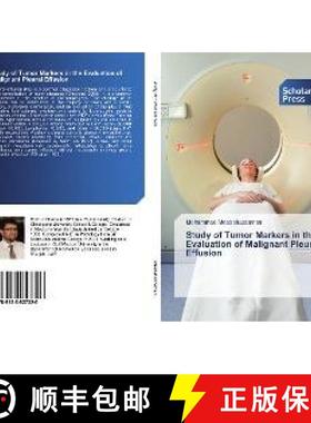 预订 Study of Tumor Markers in the Evaluation of Malignant Pleural Effusion [9786138627326]