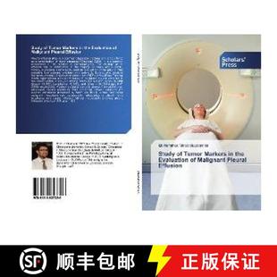 预订 Study of Tumor Markers in the Evaluation of Malignant Pleural Effusion [9786138627326]