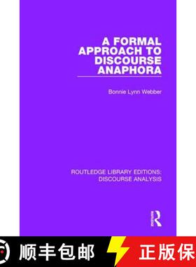 【3-4周达】A Formal Approach to Discourse Anaphora [9781138223929]