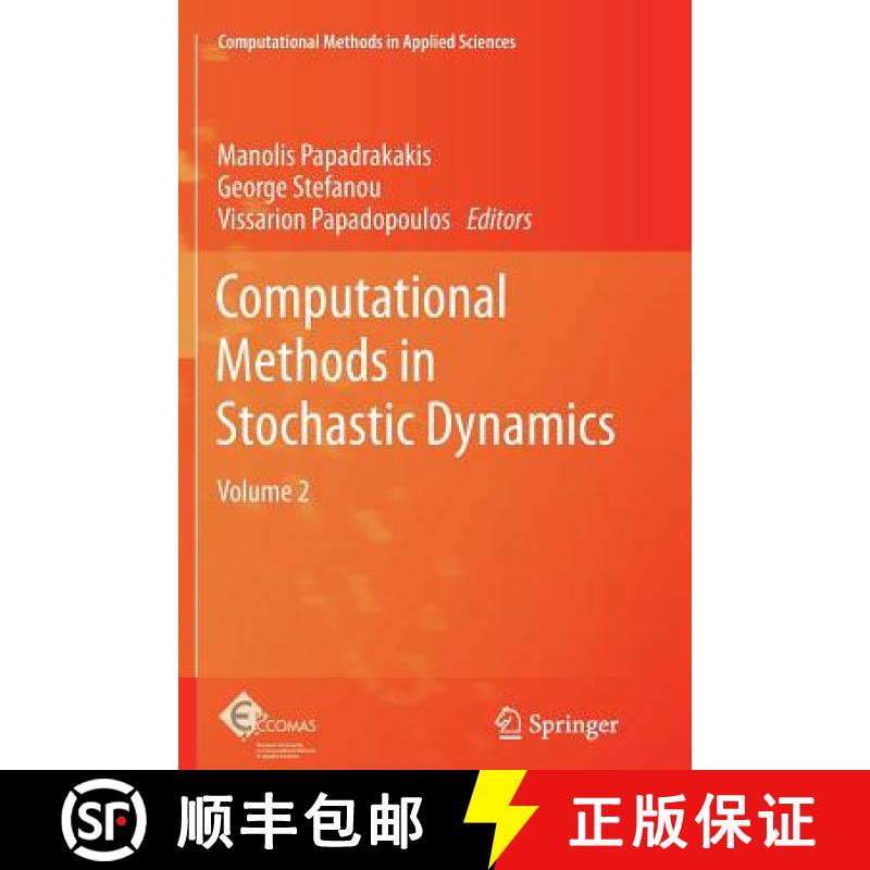 【3-4周达】Computational Methods in Stochastic Dynamics : Volume 2 [9789400799981]