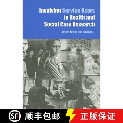 【3-4周达】Involving Service Users in Health and Social Care Research [9780415346474]