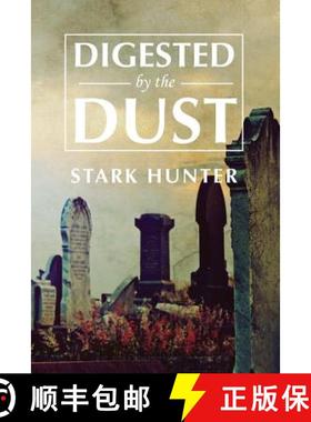 【3-4周达】Digested by the Dust [9781633372085]