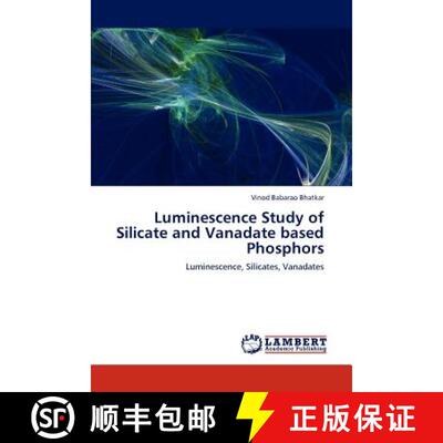 预订 Luminescence Study of Silicate and Vanadate based Phosphors [9783848448388]