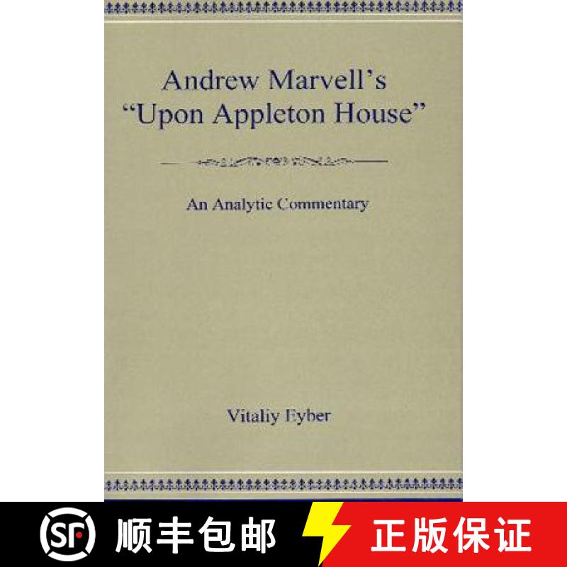 【3-4周达】Andrew Marvell's 'Upon Appleton House' [9781611474312]