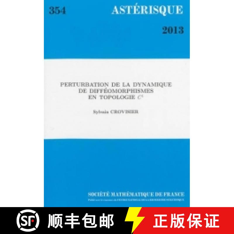 预订 Perturbation de la dynamique de diﬀéomorphismes en topologie $C^1$ 法国数学学会 [9782856297643]