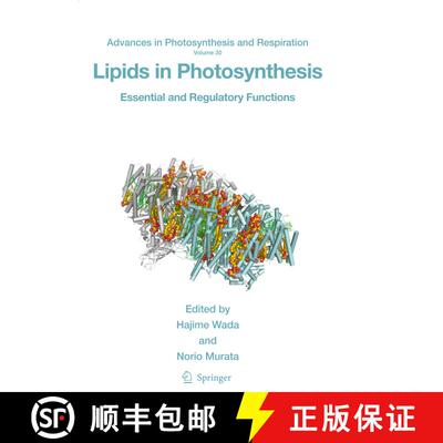 【3-4周达】精装 Lipids in Photosynthesis : Essential and Regulatory Functions [9789048128624]