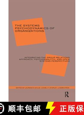 【3-4周达】The Systems Psychodynamics of Organizations: Integrating the Group Relations Approach, Psy... [9780367328924]