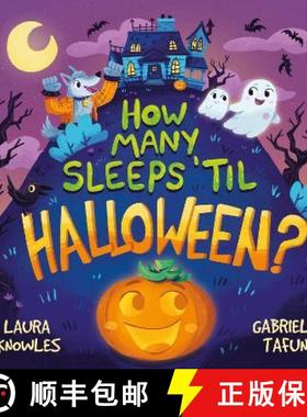 【3-4周达】How Many Sleeps 'Til Halloween?: A Countdown to the Spookiest Night of the Year [9781839350863]