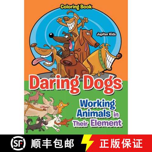 【3-4周达】Daring Dogs: Working Animals in Their Element coloring book [9781683267355]