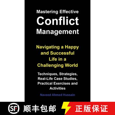 【3-4周达】Mastering Effective Conflict Management : Navigating a Happy and Successful Life in a Chal... [9798900709277]