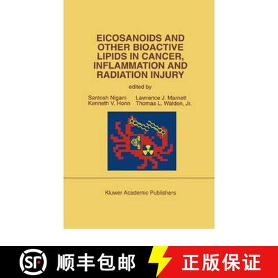 【3-4周达】Eicosanoids and Other Bioactive Lipids in Cancer, Inflammation and Radiation Injury: Proce... [9780792318705]