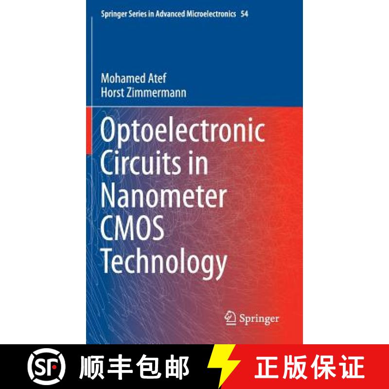 【3-4周达】Optoelectronic Circuits in Nanometer CMOS Technology [9783319273365]