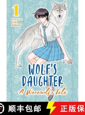 【3-4周达】Wolf's Daughter: A Werewolf's Tale Vol. 1 [9798893734409]