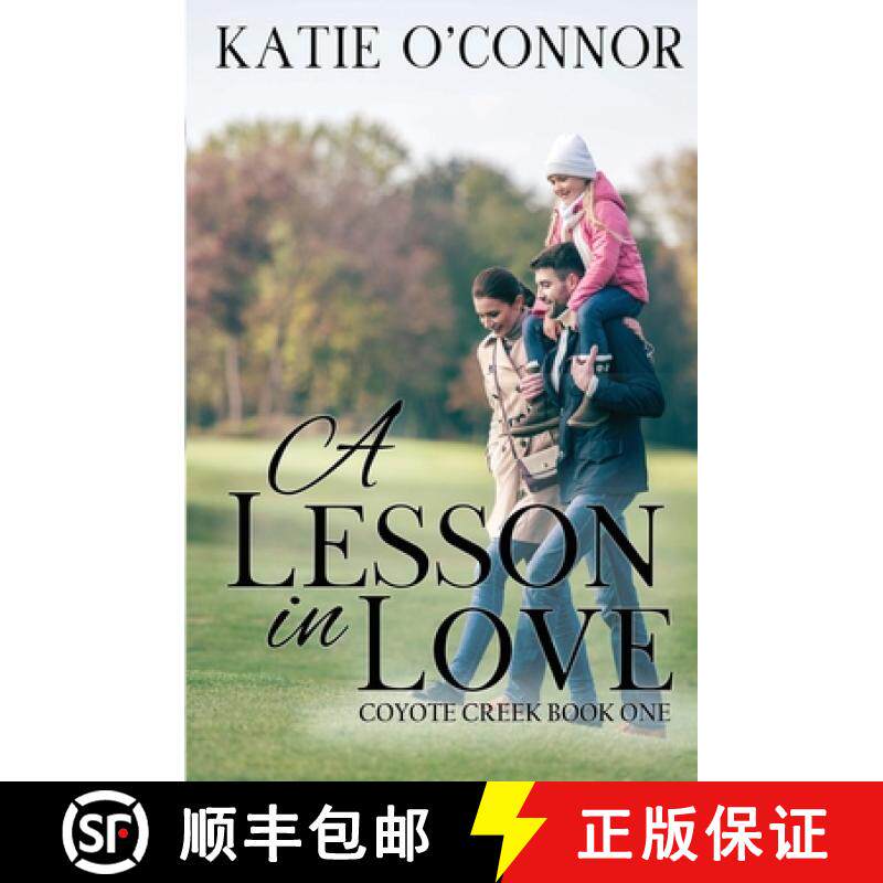 预订 A Lesson in Love: Coyote Creek Book 1 [9781989816059]