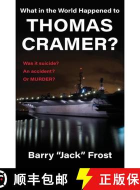 【3-4周达】What in the World Happened to Thomas Cramer? [9798218289584]