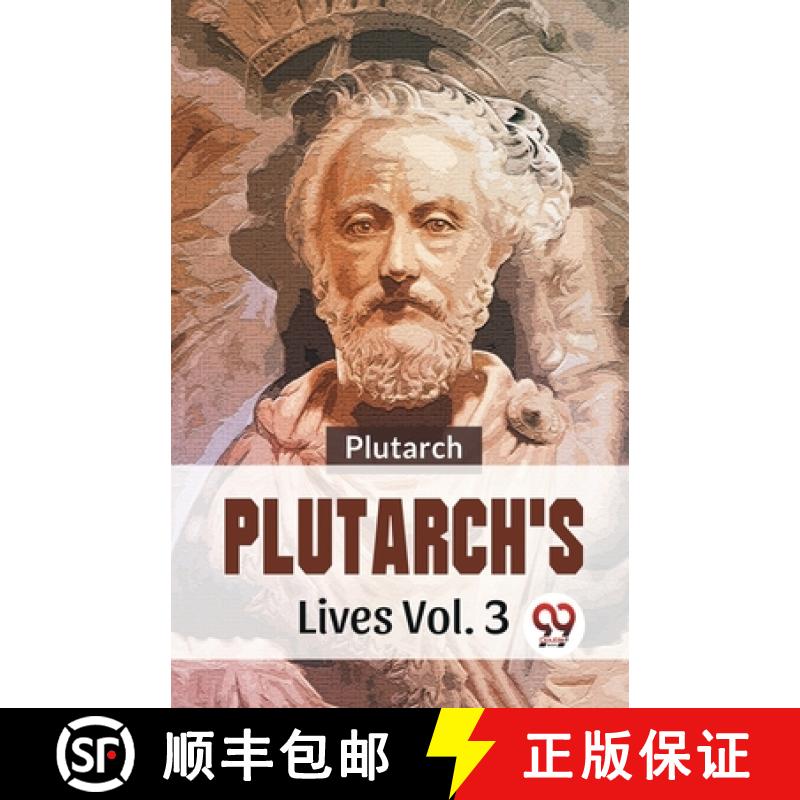【3-4周达】Plutarch'S Lives Vol. 3 [9789358591965]