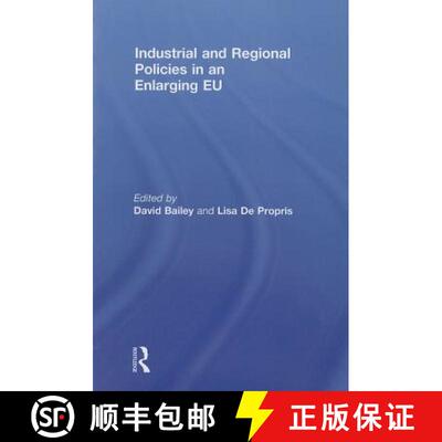 【3-4周达】Industrial and Regional Policies in an Enlarging EU [9780415848930]