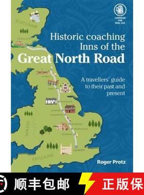 【3-4周达】Historic Coaching Inns of the Great North Road: A Guide to Travelling the Legendary Highway [9781852493394]