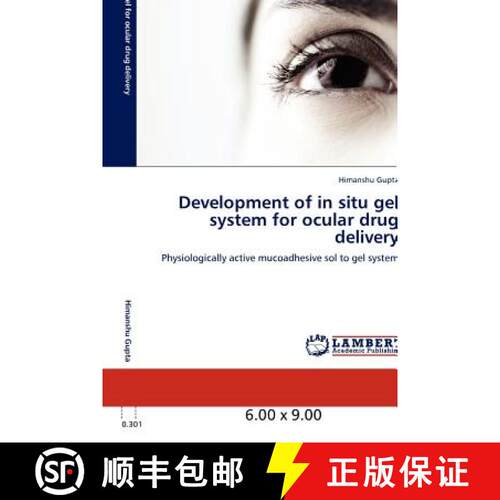 预订 Development of in Situ Gel System for Ocular Drug Delivery [9783846582237]