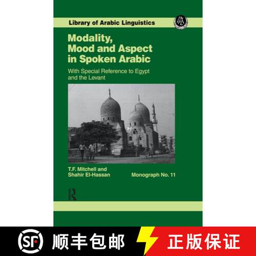【3-4周达】精装 Modality, Mood and Aspect in Spoken Arabic: With Special Reference to Egypt and the L... [9780710304056]
