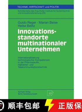 【3-4周达】Innovationsstandorte Multinationaler Unternehmen: Internationalisierung Technologischer Ko... [9783790812251]