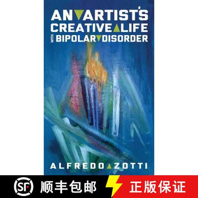 【3-4周达】Alfredo's Journey: An Artist's Creative Life with Bipolar Disorder [9781615992256]