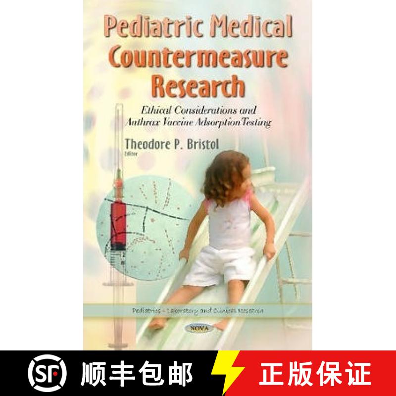 【3-4周达】Pediatric Medical Countermeasure Research: Ethical Considerations and Anthrax Vaccine Adso... [9781631171826]