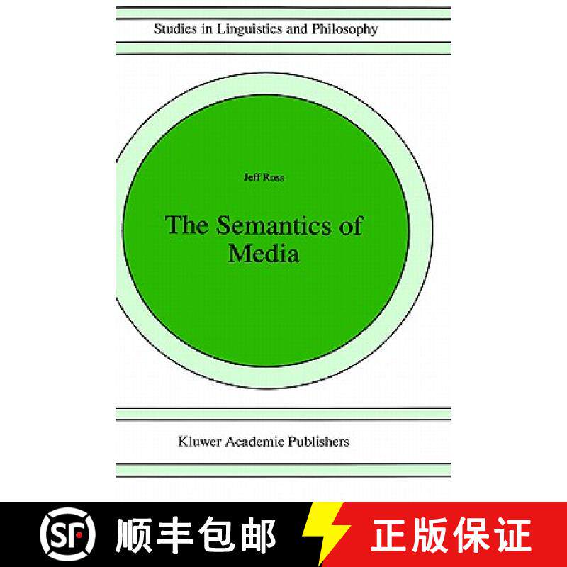 【3-4周达】The Semantics of Media [9780792343899]
