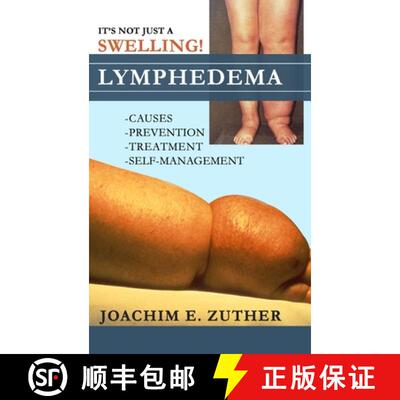 【3-4周达】It's Not Just a Swelling! Lymphedema: Causes, Prevention, Treatment, Self-Management [9798986040325]