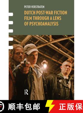 【3-4周达】Dutch Post–war Fiction Film through a Lens of Psychoanalysis [9789463725330]