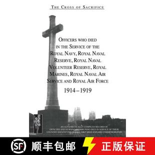Vol. Royal Died Who 4周达 ... RNVR SACRIFICE. CROSS Navy RNR the Service Officers 9781845749965
