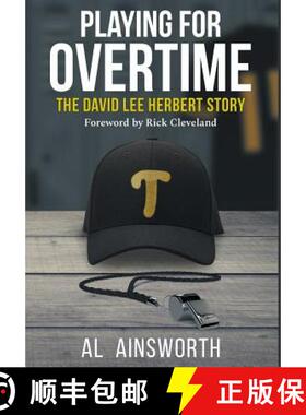 【3-4周达】Playing for Overtime: The David Lee Herbert Story [9780578533186]