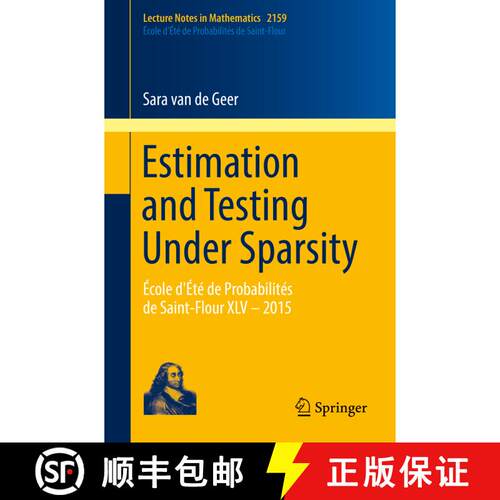 【3-4周达】Estimation and Testing Under Sparsity : École d'Été de Probabilités de Saint-Flour XLV... [9783319327730]