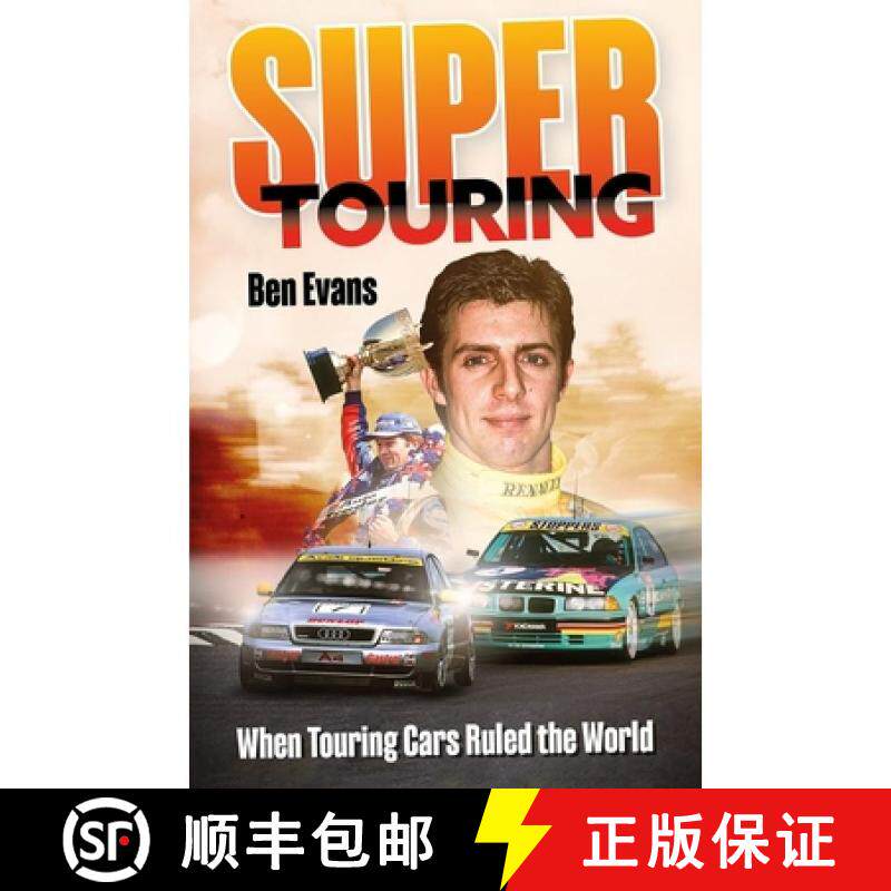 【3-4周达】精装 Super Touring: When Touring Cars Ruled the World [9781836802402]