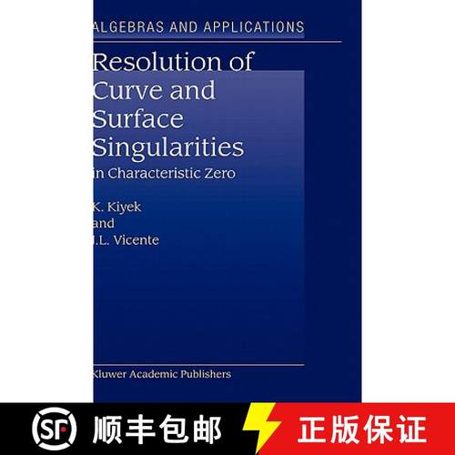 【3-4周达】Resolution of Curve and Surface Singularities: In Characteristic Zero [9781402020285]