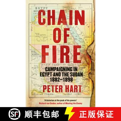 【3-4周达】Chain of Fire: Campaigning in Egypt and the Sudan, 1882-98 [9781800810747]