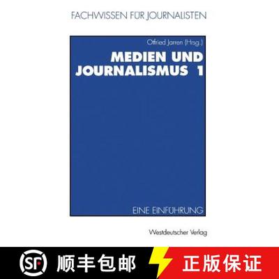 【3-4周达】Medien und Journalismus 1 : Eine Einführung [9783531125800]